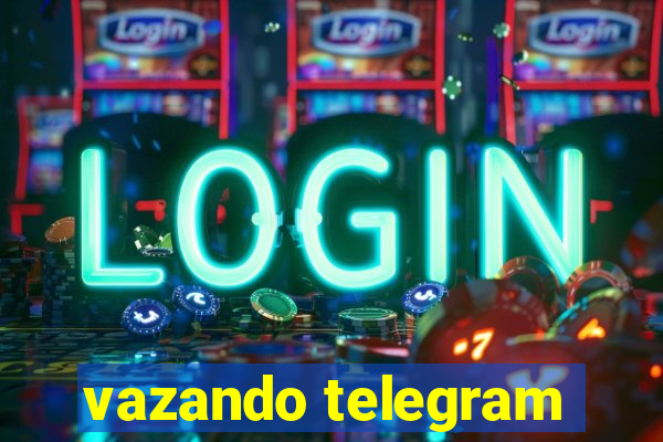 vazando telegram